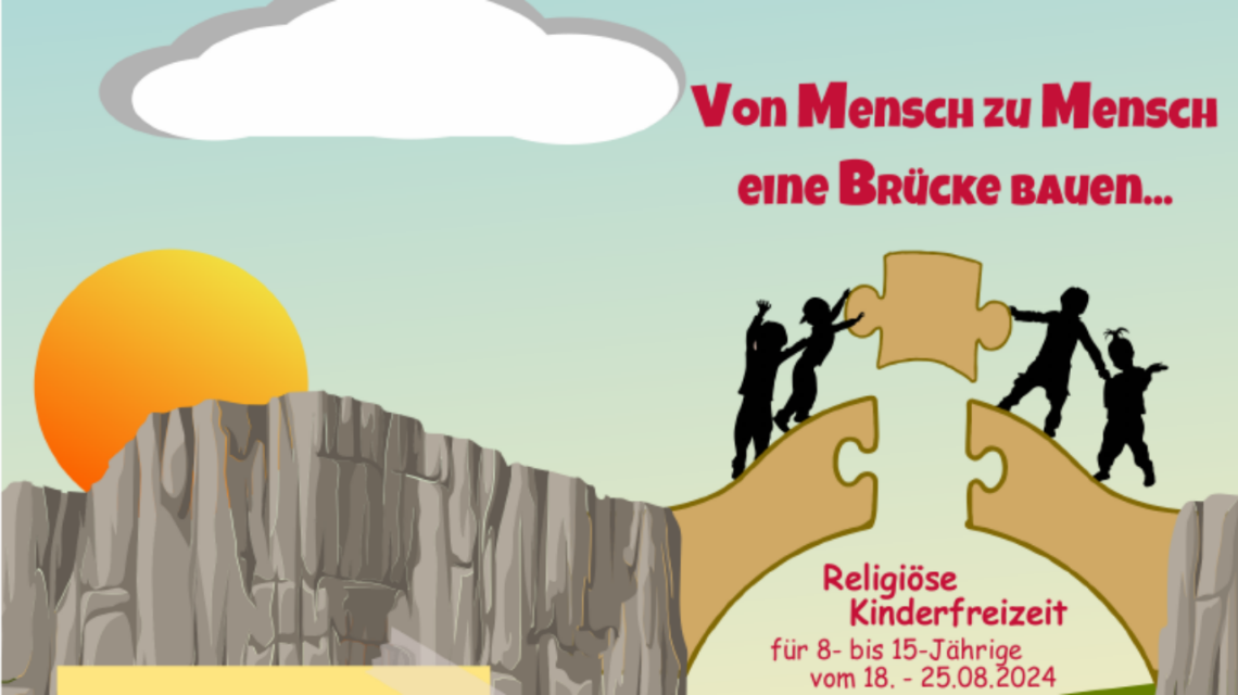 Plakat-Ausschnitt Religiöse Kinderfreizeit 2024 Von Mensch zu Mensch eine Brücke bauen